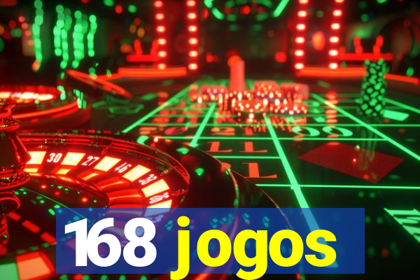 168 jogos